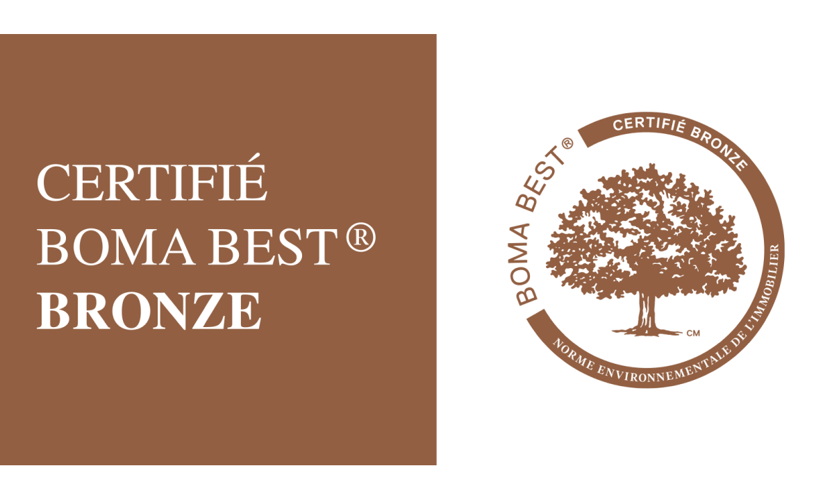 La certification BOMA BEST au niveau Bronze.